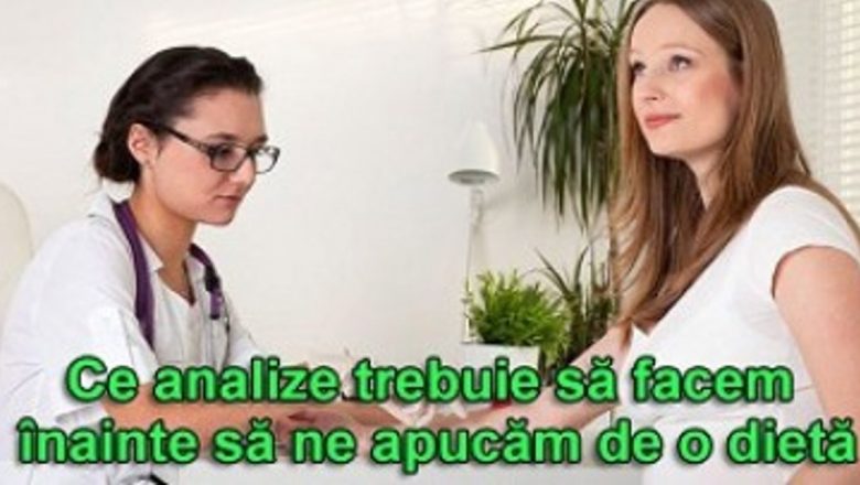 Analize esențiale înainte de a începe o dietă: Ghid complet pentru o alimentație sănătoasă