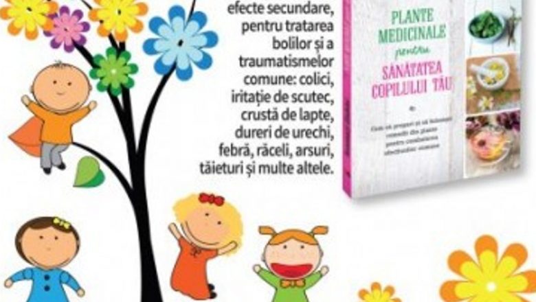 Descoperă puterea plantelor medicinale în sănătatea copiilor: Ghidul esențial oferit de revista Click! Sănătate