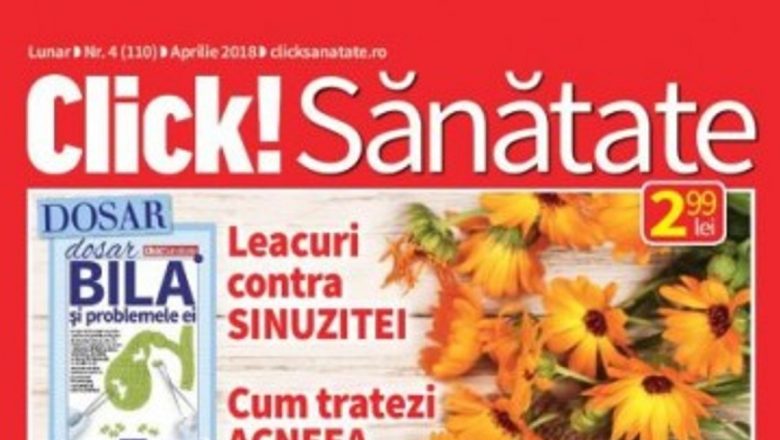 Explorarea sănătății biliare și a altor probleme medicale în numărul de aprilie al revistei Click! Sănătate