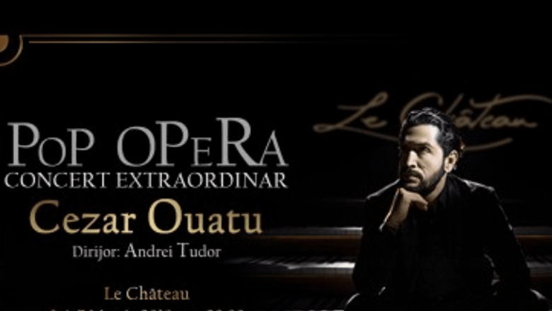 Concertul Pop-Operă al lui Cezar Ouatu: O Serenadă pentru Femeie la Castelul din Inima Capitalei