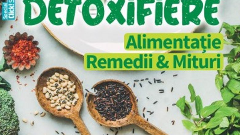 Detoxifierea Organismului: Soluții Naturiste și Importanța Îngrijirii Ficatului și Rinichilor